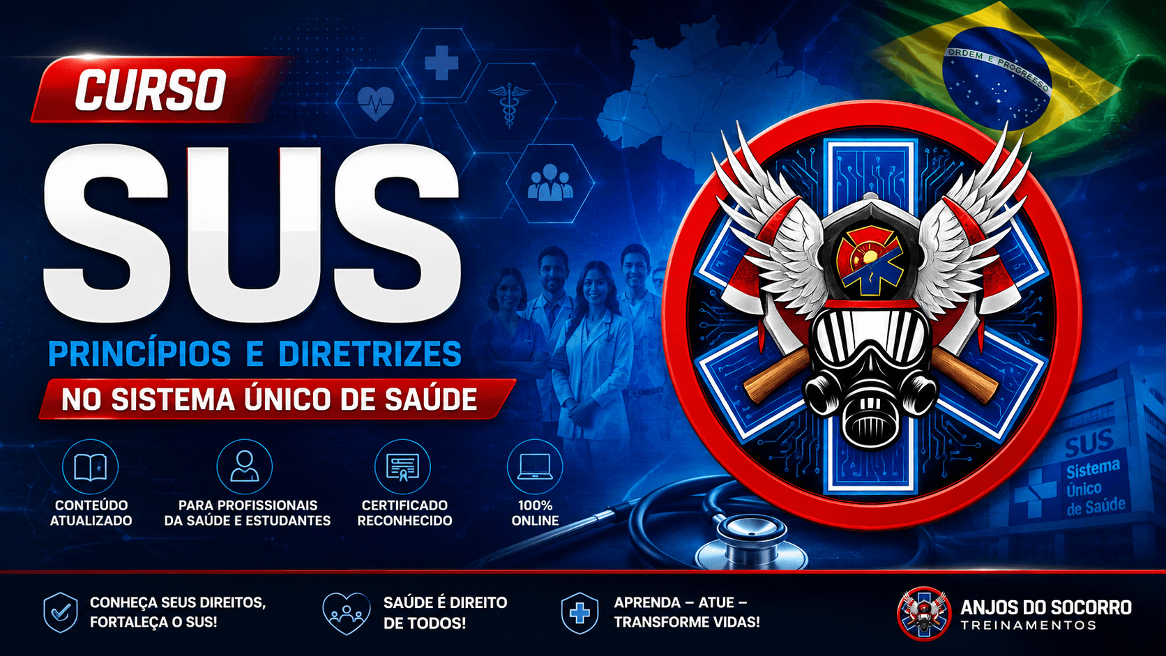 Apresentação do curso (SUS) PRINCIPIOS E DIRETRIZES NO SISTEMA ÚNICO DE SAÚDE