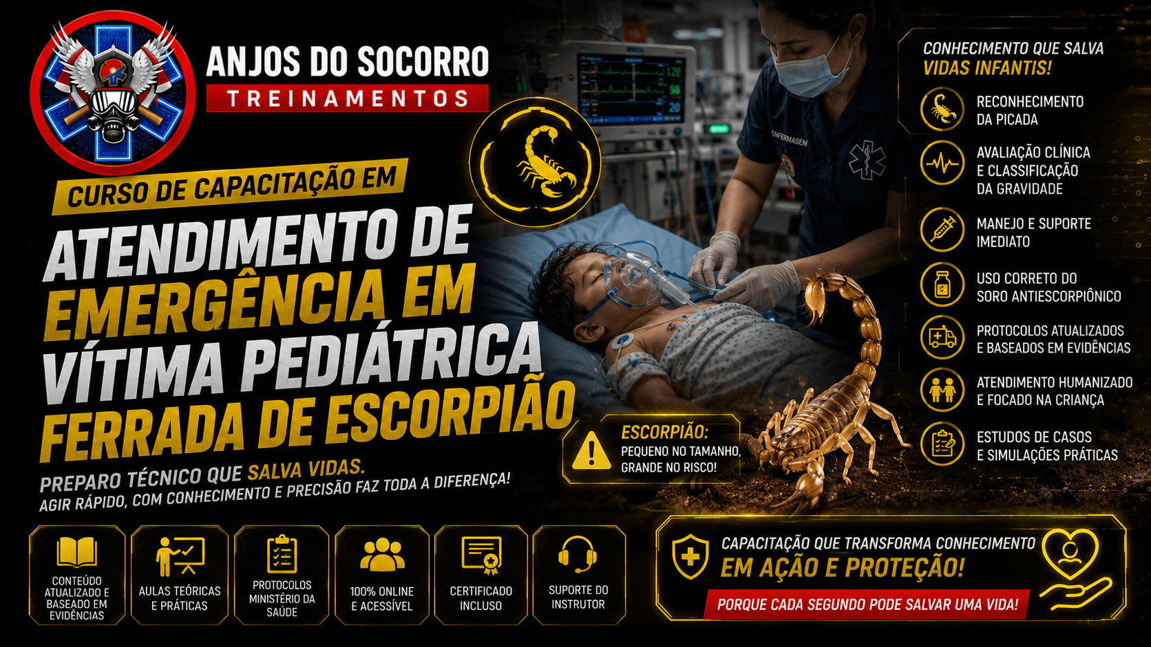 Apresentação do curso CURSO DE CAPACITAÇÃO EM ATENDIMENTO DE EMERGÊNCIA À VÍTIMA PEDIÁTRICA DE ESCORPIONISMO